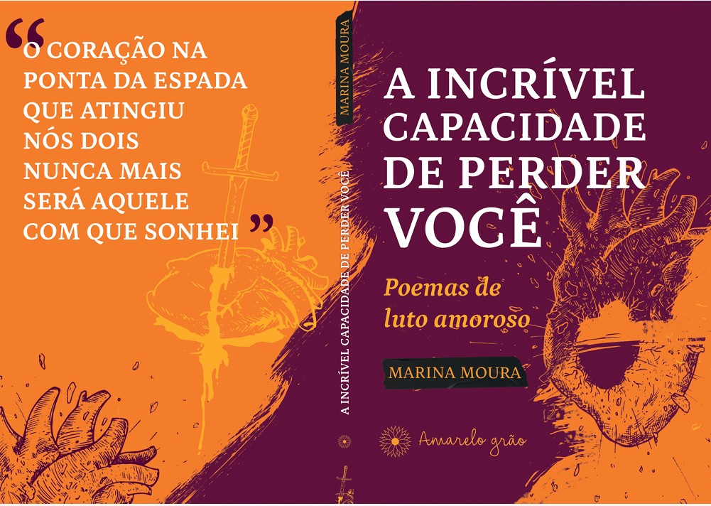 A incrível capacidade de perder você: poemas de luto amoroso